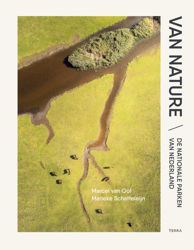 Marcel van Ool; Van nature - De nationale parken van Nederland