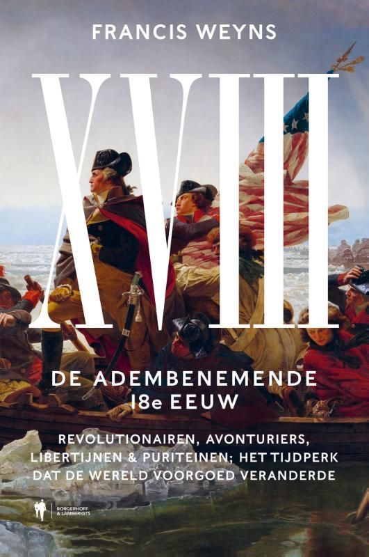 Francis Weyns; De Achttiende Eeuw, de adembenemende 18e Eeuw