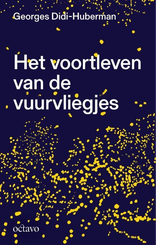 Georges Didi-Huberman; Het voortleven van de vuurvliegjes