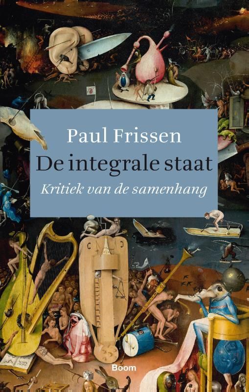 P.H.A. Frissen; De integrale staat