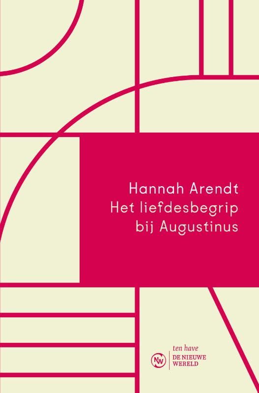 Hannah Arendt; Het liefdesbegrip bij Augustinus