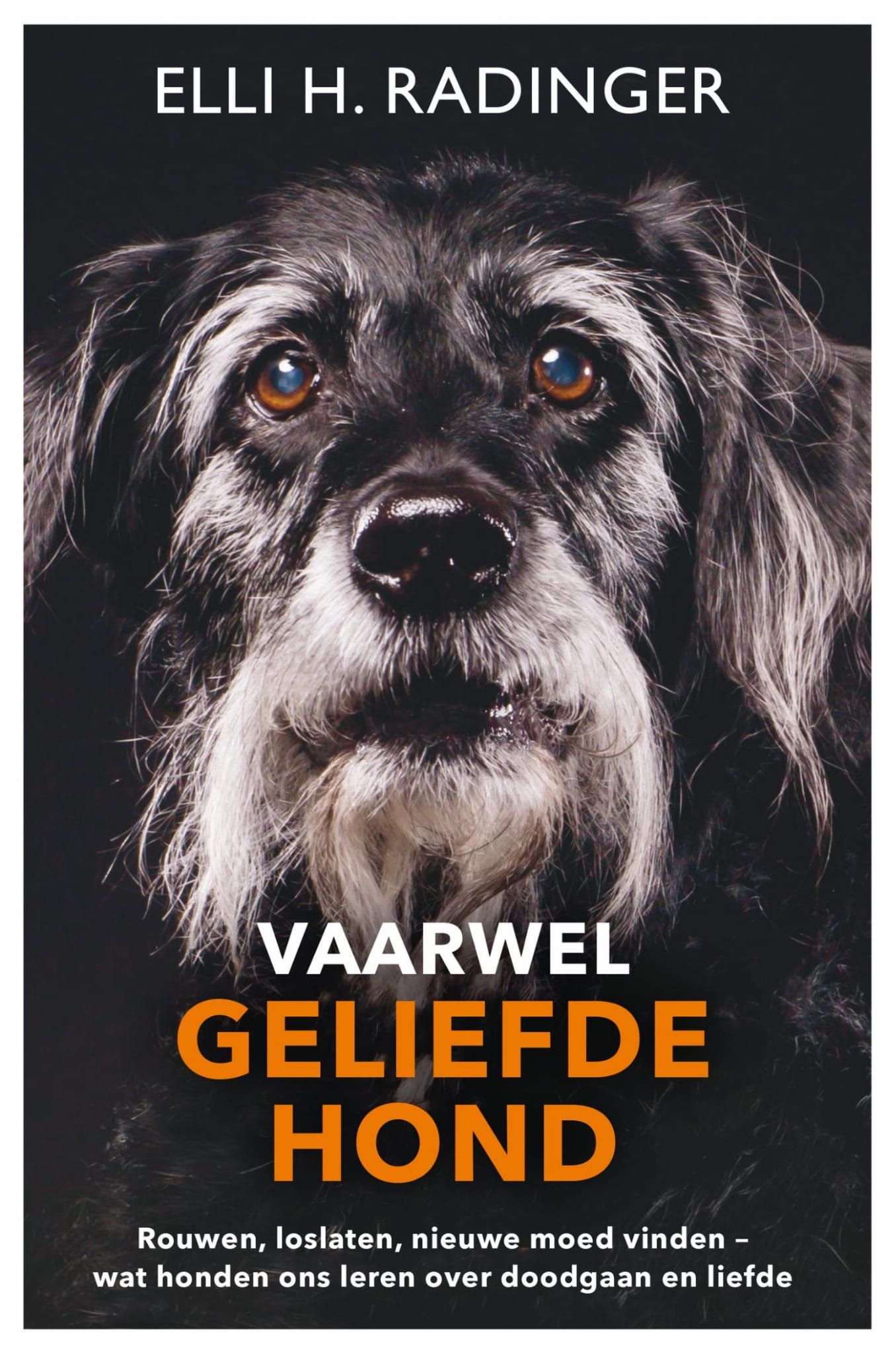 Elli Radinger; Vaarwel geliefde hond