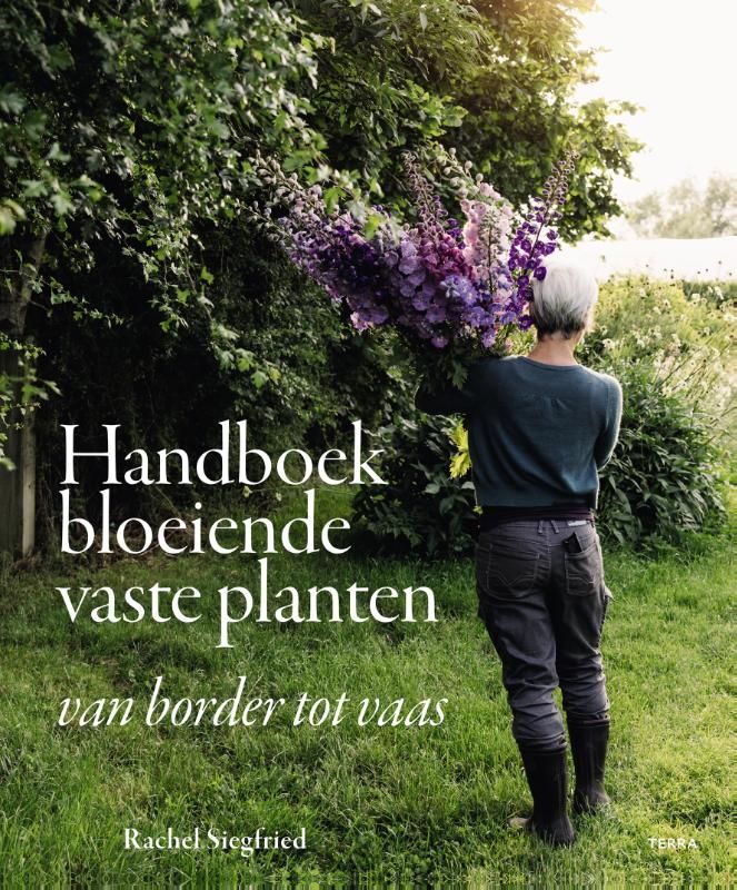 Rachel Siegfried; Handboek bloeiende vaste planten