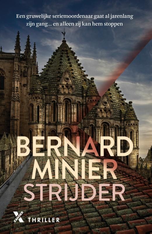Bernard Minier; Strijder