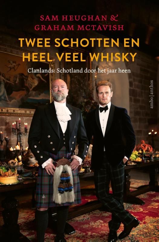 Sam Heughan; Twee Schotten en heel veel whisky