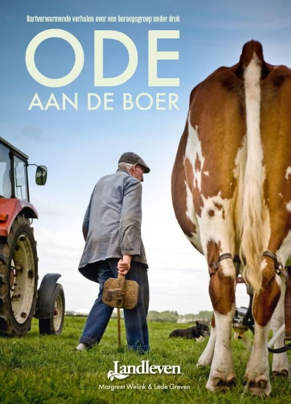 Margreet Welink; Ode aan de boer
