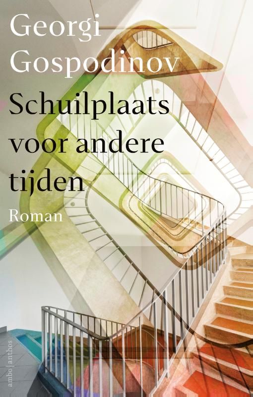 Georgi Gospodinov; Schuilplaats voor andere tijden