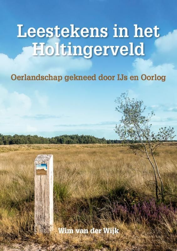 Wim van der Wijk; Leestekens in het Holtingerveld