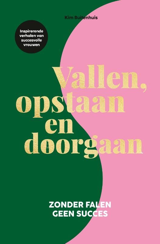 Kim Buitenhuis; Vallen, opstaan en doorgaan