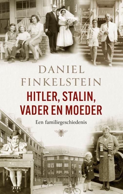 Daniel Finkelstein; Hitler, Stalin, Vader en moeder