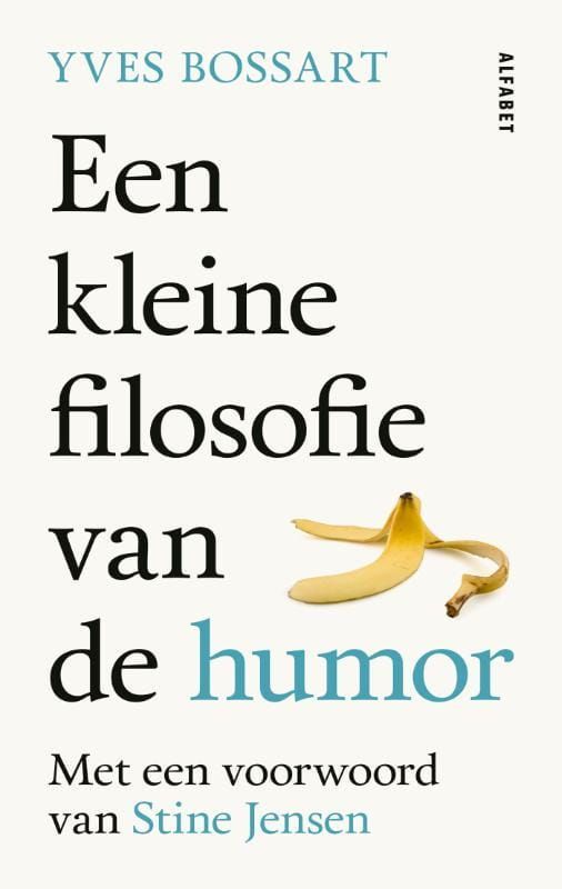 Yves Bossart; Een kleine filosofie van de humor