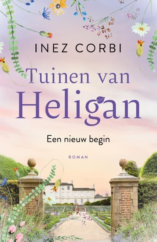 Inez Corbi; De tuinen van Heligan - Een nieuw begin