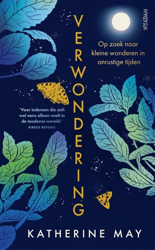 Katherine May; Verwondering