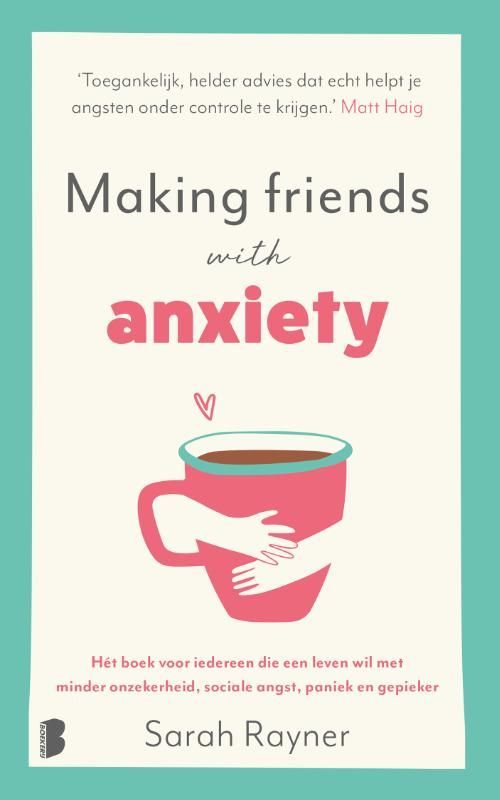 Sarah Rayner; Making friends with anxiety
