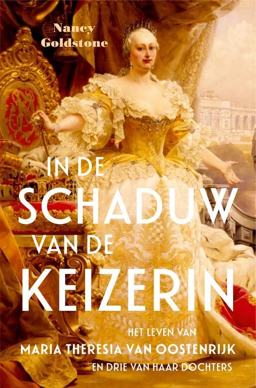 Nancy Goldstone; In de schaduw van de keizerin