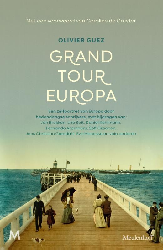 Olivier Guez; Grand Tour Europa