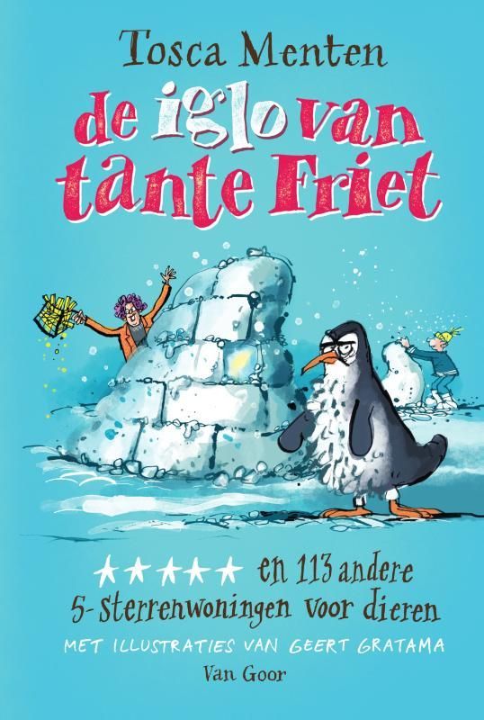 Tosca Menten; De iglo van tante Friet