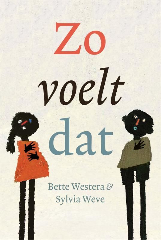 Bette Westera; Zo voelt dat