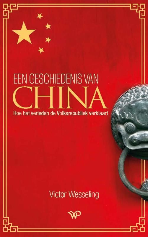 Victor Wesseling; Een geschiedenis van China