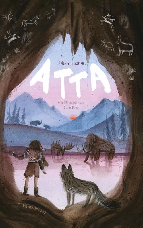 Omslagillustratie: Jongen en wolf kijken naar een meer met dieren, bergen en grottekeningen. Titel: ATTA.