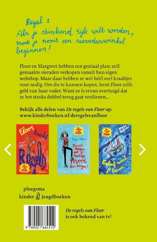 Marjon Hoffman; Nooit denken dat rijk worden makkelijk is! - De regels van Floor