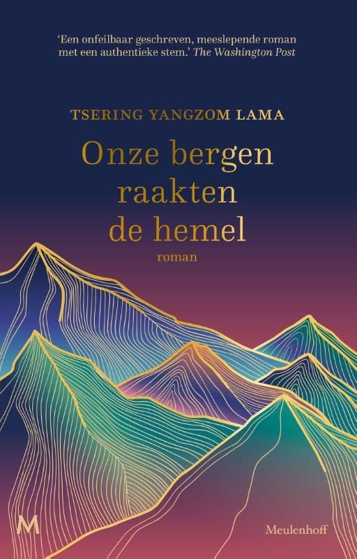 Tsering Lama; Onze bergen raakten de hemel