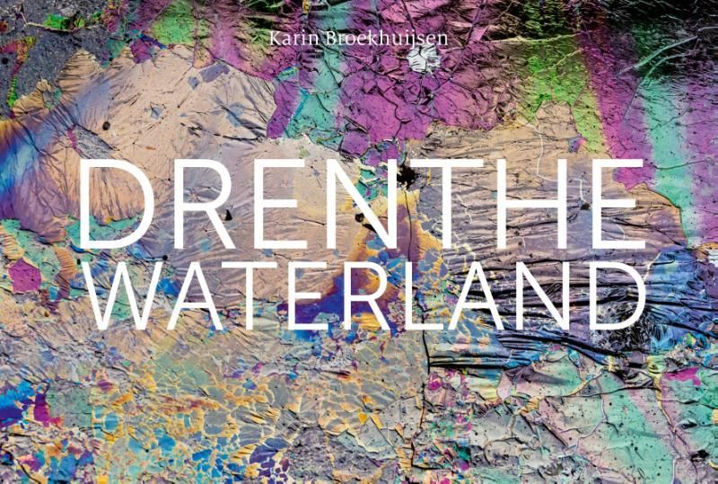 Karin Broekhuijsen; Drenthe Waterland