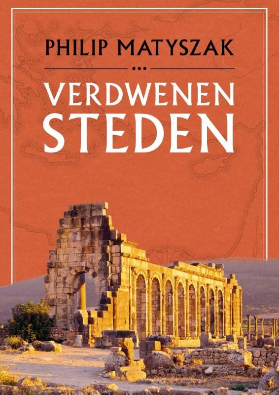 Philip Matyszak; Verdwenen steden