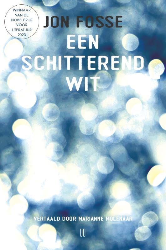 Jon Fosse; Een schitterend wit