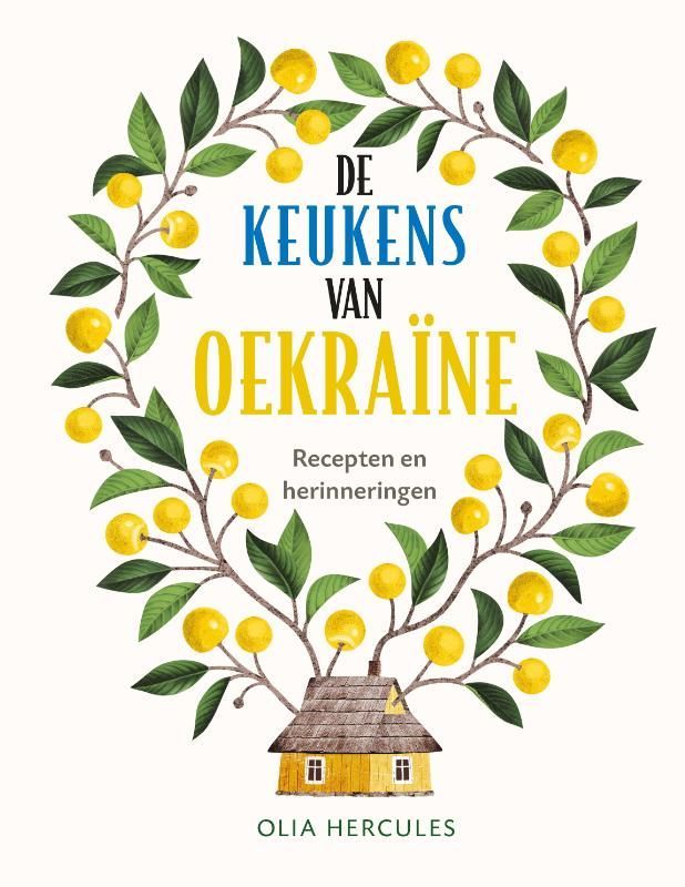 Olia Hercules; De keukens van Oekraine