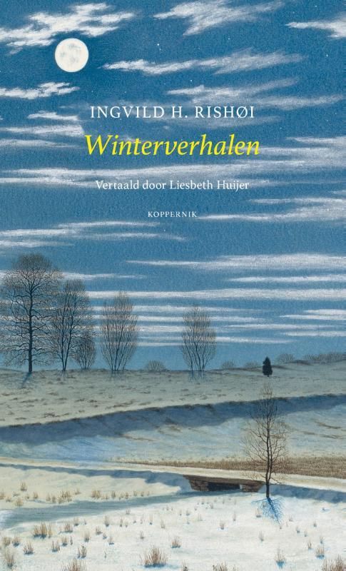 Ingvild H. Rishøi; Winterverhalen