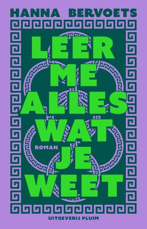 Hanna Bervoets; Leer me alles wat je weet
