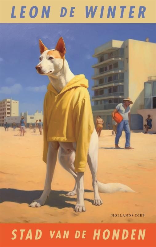 Leon de Winter; Stad van de honden