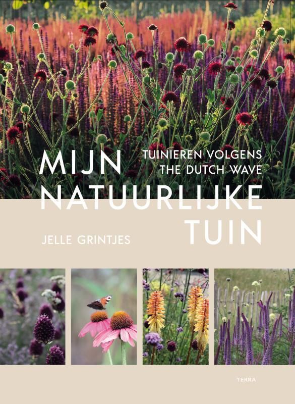 Jelle Grintjes; Mijn natuurlijke tuin