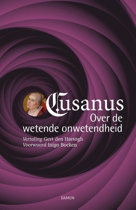 Nicolaus Cusanus; Cusanus, Over de wetende onwetendheid