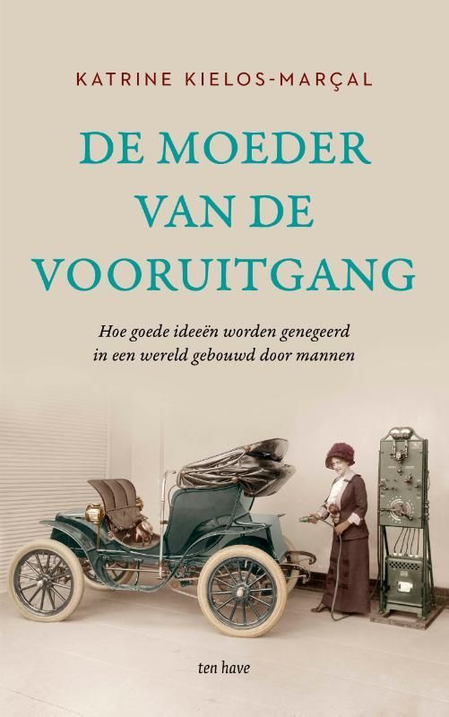 Katrine  Kielos-Marçal; De moeder van de vooruitgang