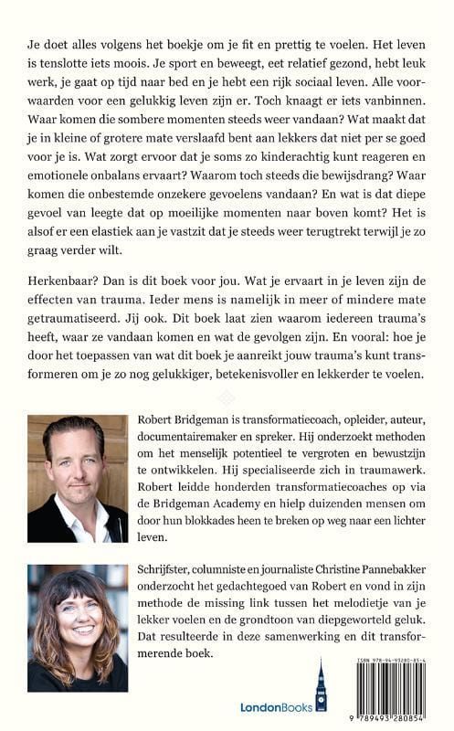 Christine Pannebakker; Trauma, je bent gek als je het niet hebt