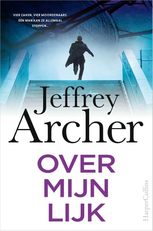 Jeffrey Archer; Over mijn lijk
