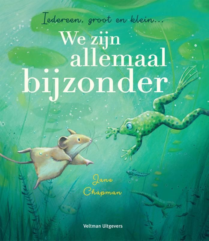 Jane Chapman; Iedereen, groot en klein...We zijn allemaal bijzonder
