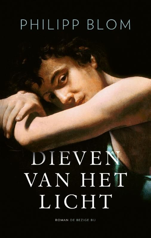 Philipp Blom; Dieven van het licht