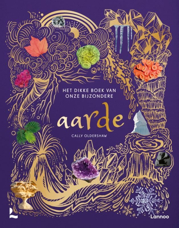 Cally Oldershaw; Het dikke boek van onze bijzondere aarde