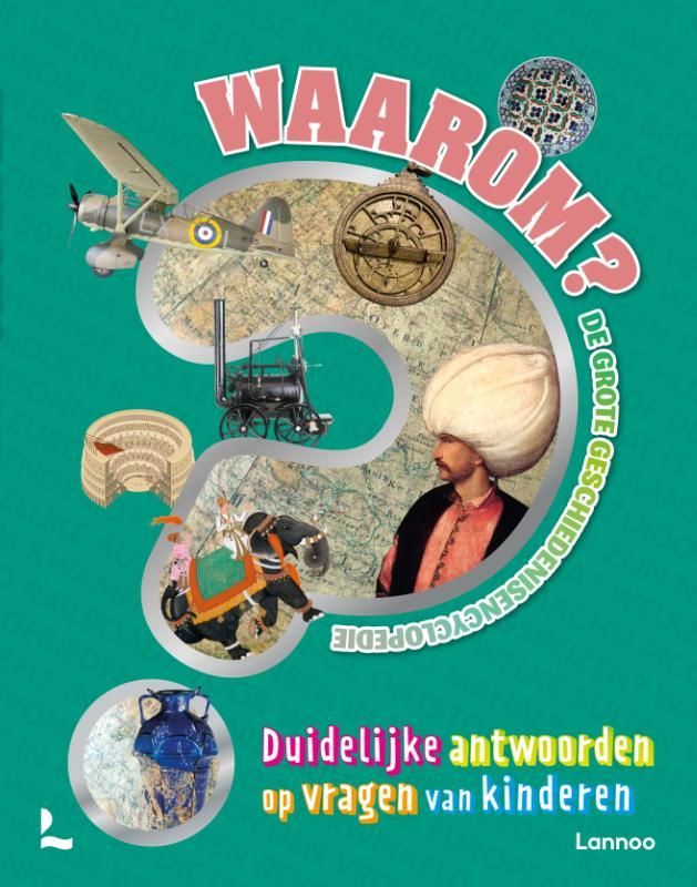 Waarom? De grote geschiedenisencyclopedie