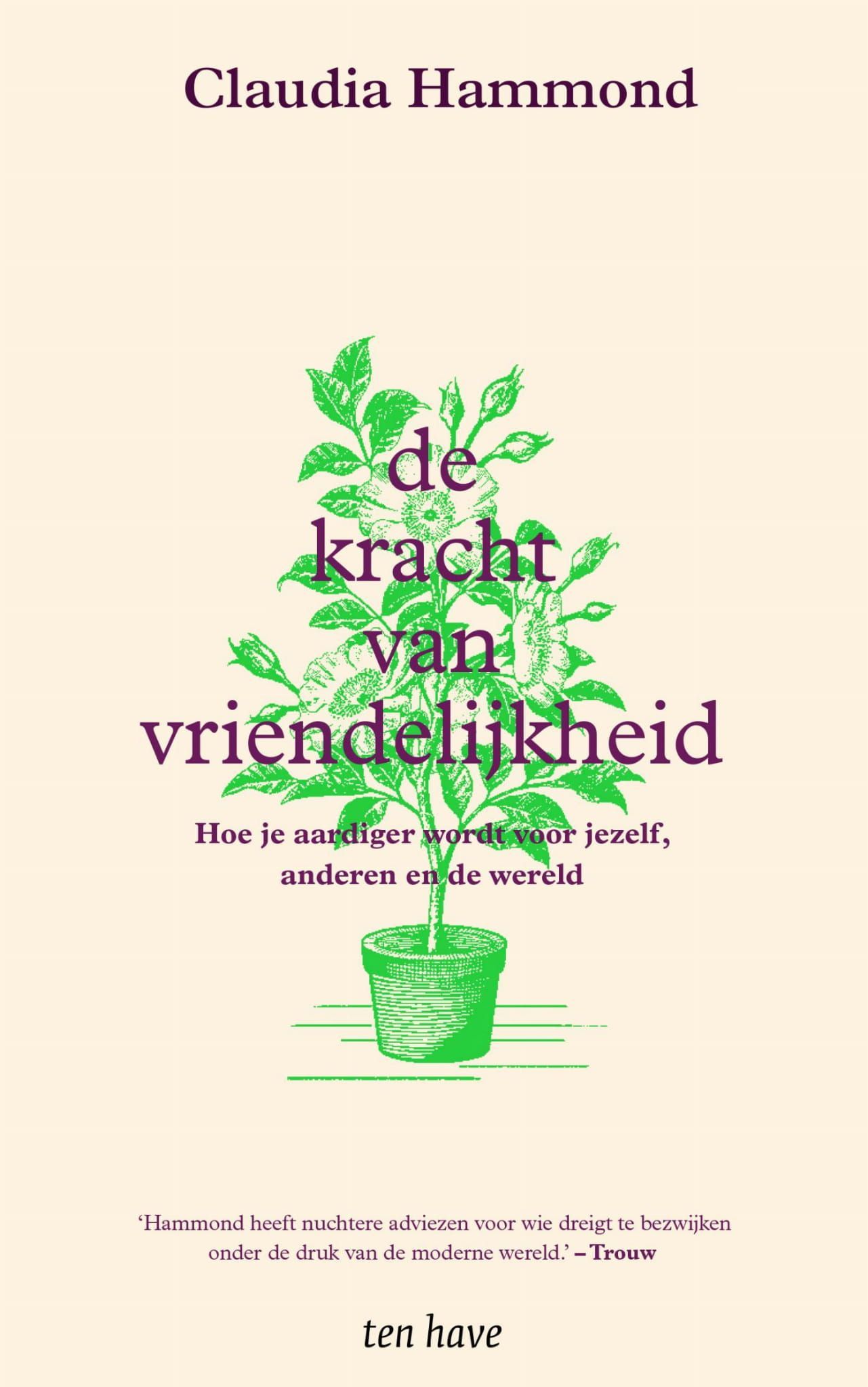 Claudia Hammond; De kracht van vriendelijkheid