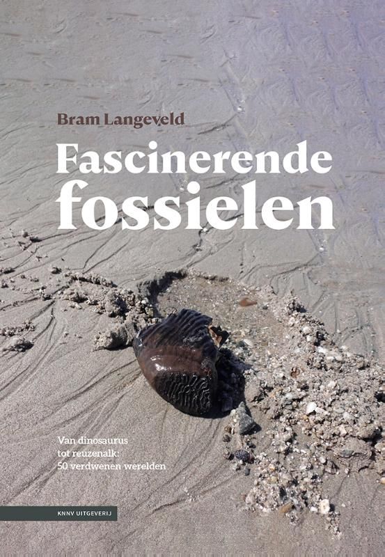 Bram Langeveld; Fascinerende fossielen