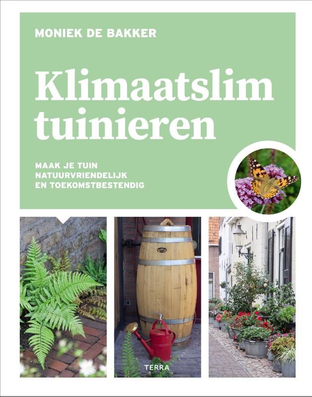 Moniek de Bakker; Klimaatslim tuinieren