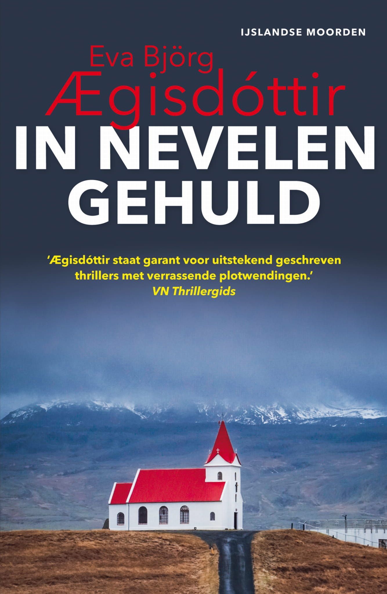 Eva Björg Aegisdóttir; In nevelen gehuld