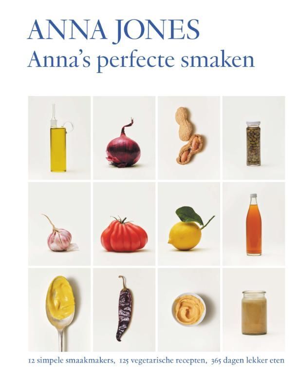 Anna Jones; Anna's perfecte smaken