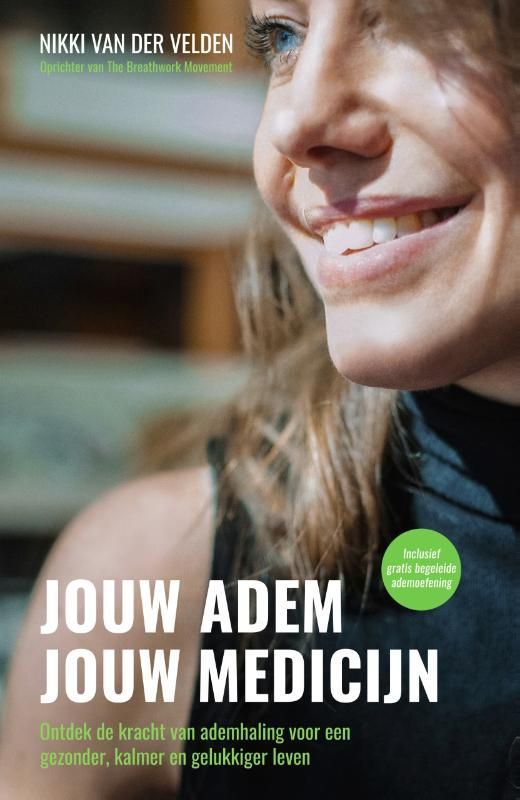 Nikki van der Velden; Jouw adem, jouw medicijn