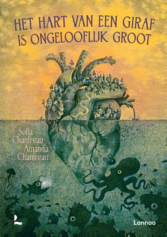 Sofia Chanfreau; Het hart van een giraf is ongelooflijk groot