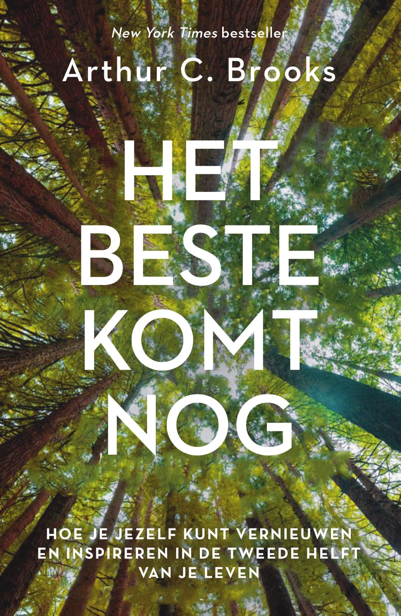 Arthur Brooks; Het beste komt nog